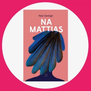 Boek van de maand april - Na Mattias