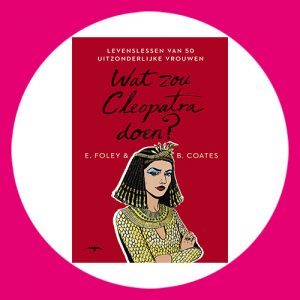 PaagMag boekentip: Wat zou cleopatra doen?