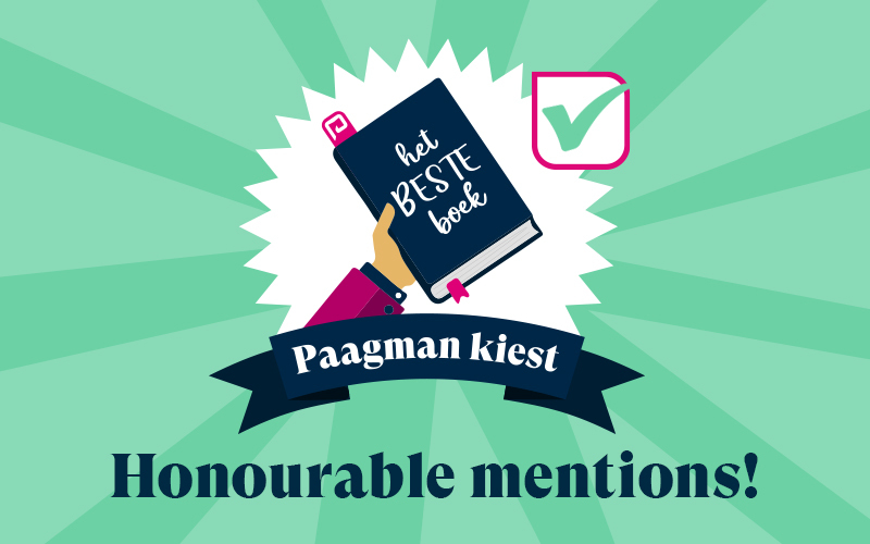 Honourable mentions! Deze boeken tipten stemmers in de Paagman kiest het beste boek verkiezing!